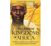 The Ancient Kingdoms of Africa (Tascabile)