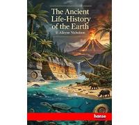 The Ancient Life-History of the Earth