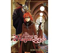 The Ancient Magus' Bride Vol. 12: keeping secrets