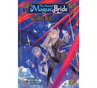 Makoto Sanda Isuo Tsuku The Ancient Magus' Bride: Wizard's Blue Vol. (Tascabile)