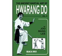 The Ancient Martial Art Of Hwarang DO