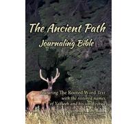 The Ancient Path Bible: Blue and Red Letter Edition: with Restored Names of Yahweh and his son Yeshua