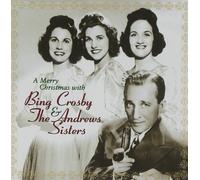 The Andrews Sister A Merry Christmas with Bing Crosby & The Andrews Sister (CD)