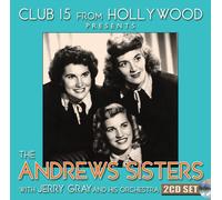 The Andrews Sisters – Club 15 from Hollywood Presents the Andrews Sisters – CD – Sepia