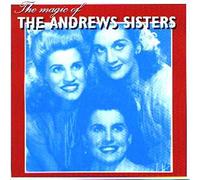 The Andrews Sisters - Magic Of
