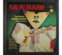 The Andreyev Balalaika Ensemble - play, my balalaika LP