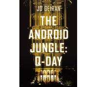 The Android Jungle: Q-Day