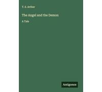 The Angel and the Demon: A Tale