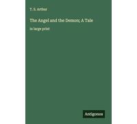 The Angel and the Demon; A Tale: in large print
