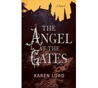 The Angel at the Gates