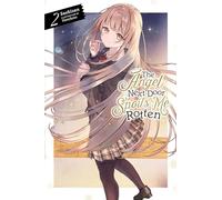 The Angel Next Door Spoils Me Rotten, Vol. 2 (light novel) (Tascabile)