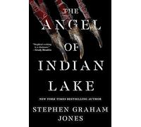 The Angel of Indian Lake: Volume 3