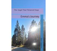 The Angel That Flickered Hope: Emma's Journey