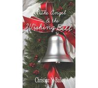 The Angel & the Wishing Bell