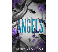 The Angels: A Dark High School Bully Romance