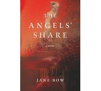 The Angels' Share: A Novel