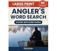 The Angler's Large Print Word Search: 80 Big Puzzles with a Fish Profile or True Fishing Story on Every Spread - Relaxing Brain Games for Adults & Seniors - Gift for Fishermen