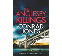 THE ANGLESEY KILLINGS: An absolutely chilling Welsh crime mystery full of twists: 2