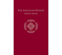 The Anglican Rosary (Tascabile)