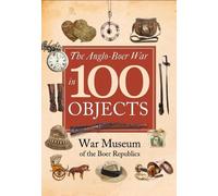 The Anglo-Boer War in 100 Objects (Copertina rigida)