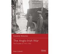 The Anglo-Irish War: The Troubles of 1913-1922: No. 65