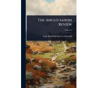 The Anglo-saxon Review