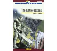 The anglo-saxons. Con CD Audio. Con espansione online [Lingua inglese]