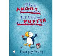 Timothy Young The Angry Little Puffin (Copertina rigida)