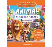 The Animal Alphabet Parade: Little Learners, Big Adventures - Early Literacy Collection