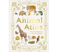 The Animal Atlas (Copertina rigida) DK Pictorial Atlases