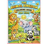 The Animal Kingdom: Coloring Book for kids