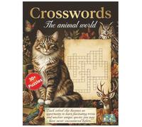 The animal world Crossword Puzzle Book: Ideal for vacations and relaxation | Puzzles for animals lovers with 30+ puzzles | Large format 8.5x11 inches ... A gift idea that leaves a lasting impression.