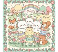 The Animals Came to Easter: Coloring Book for Adults and Kids, Bold and Easy, Simple and Big Designs for Relaxation Featuring Cute Easter Animals, Bunnies, Chicks, Eggs, Flowers and More