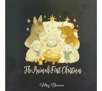 The Animals’ First Christmas