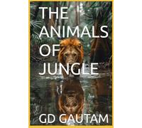 THE ANIMALS OF JUNGLE