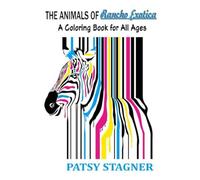 The Animals of Rancho Exotica: A Coloring Book for All Ages