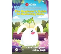 The Animator's Blueprint: The Beginner's Guide to Mastering Moho
