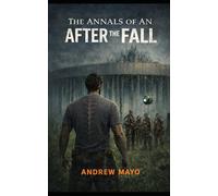 The Annals of An: After the Fall