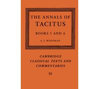 The Annals of Tacitus: Books 5-6 (Cambridge Classical Texts and Commentaries)