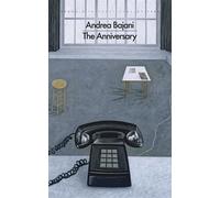 The Anniversary - Bajani Andrea