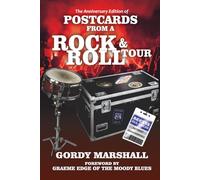 The Anniversary Edition of Postcards from a Rock & Roll Tour