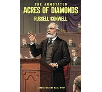 The Annotated Acres of Diamonds