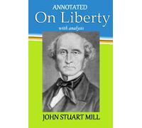 The Annotated On Liberty