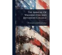 The Annual Of Washington And Jefferson College