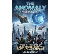 The Anomaly: A Fan Fiction Novel