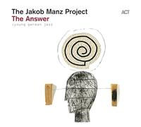 The Jakob Manz Project The Answer (Vinyl LP) 12" Album