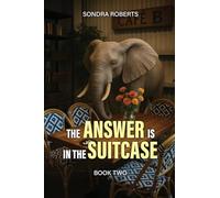 THE ANSWER IS IN THE SUITCASE