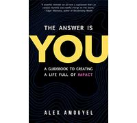 Alex Amouyel The Answer Is You (Copertina rigida)