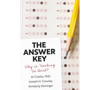 The Answer Key: Why is Teaching So Hard?