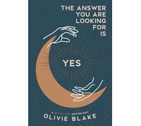 Olivie Blake The Answer You Are Looking For Is Yes (Tascabile)